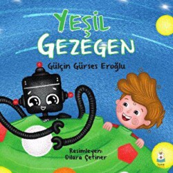 Yeşil Gezegen - Luna Çocuk Yayınları