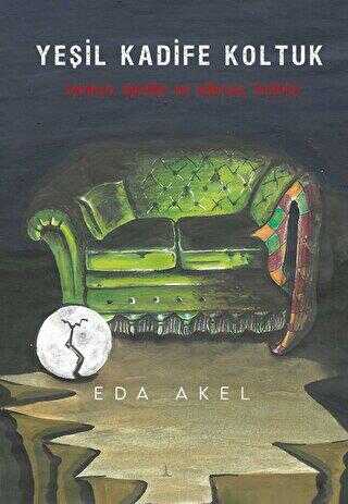 Yeşil Kadife Koltuk: Tekinsiz Öyküler ve Uğursuz Fısıltılar - Odessa Yayınevi