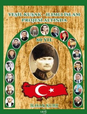 Yeşil Kuşak - Ilımlı İslam Projesi Altında 80 Yıl - 1