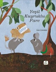 Yeşil Kuyruklu Fare - Elma Çocuk