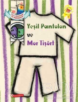 Yeşil Pantolon ve Mor Tişört - ODTÜ Geliştirme Vakfı Yayıncılık