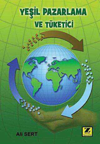 Yeşil Pazarlama ve Tüketici - Zinde Yayıncılık