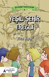 Yeşil Şehir Ereğli - Kayalıpark Çocuk