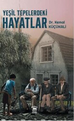 Yeşil Tepelerdeki Hayatlar - Serander Yayınları