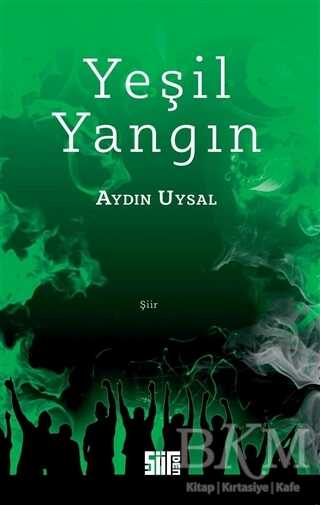 Yeşil Yangın - Şiirden Yayıncılık