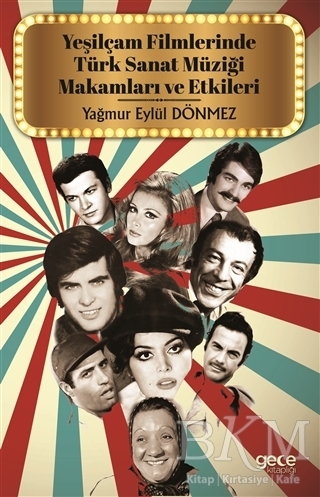 Yeşilçam Filmlerinde Türk Sanat Müziği Makamları ve Etkileri - Gece Kitaplığı