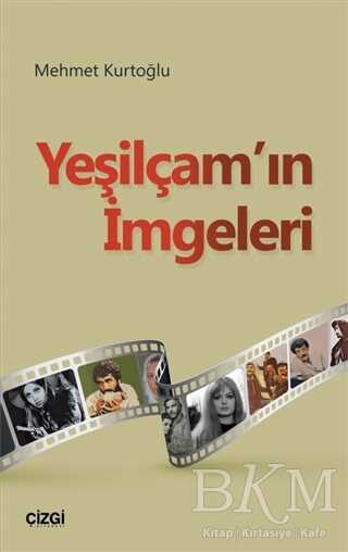 Yeşilçam`ın İmgeleri - Çizgi Kitabevi Yayınları