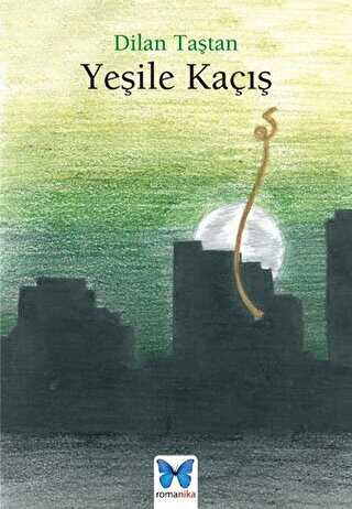 Yeşile Kaçış - Nika Yayınevi