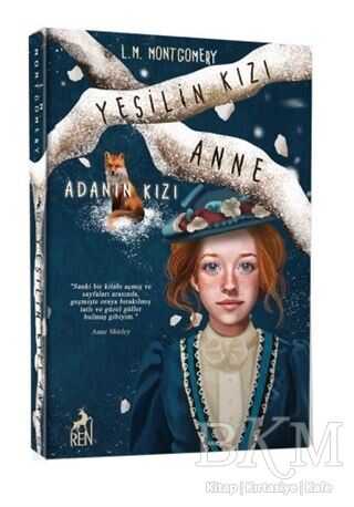 Yeşilin Kızı Anne 3 - Adanın Kızı - Ren Kitap