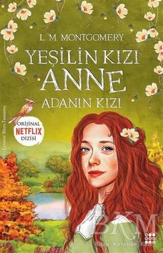 Yeşilin Kızı Anne 3 - Adanın Kızı - Dokuz Yayınları