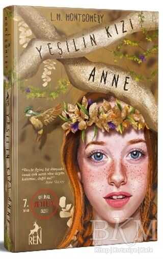 Yeşilin Kızı Anne - Ren Kitap