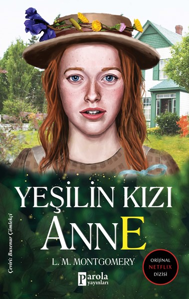 Yeşilin Kızı Anne - Parola Yayınları