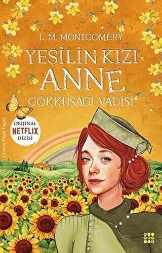 Yeşilin Kızı Anne 7 - Gökkuşağı Vadisi - Dokuz Yayınları