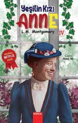 Yeşilin Kızı Anne 4 - Gönül Yayıncılık