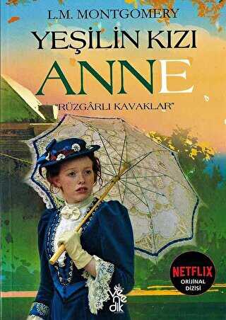 Yeşilin Kızı Anne - Rüzgarlı Kavaklar - Venedik Yayınları