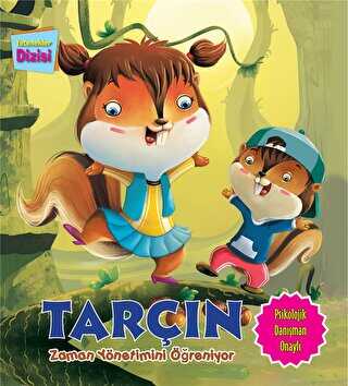 Tarçın Zaman Yönetimini Öğreniyor - Parıltı Yayınları