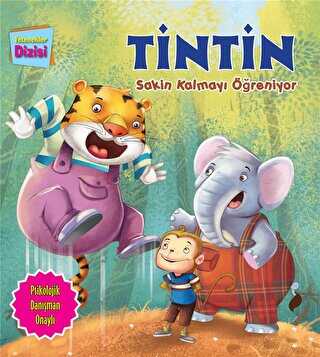 Tintin Sakin Kalmayı Öğreniyor - Parıltı Yayınları