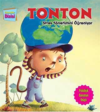 Tonton Stres Yönetimini Öğreniyor