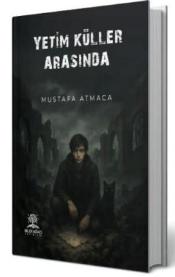 Yetim Küller Arasında - 1