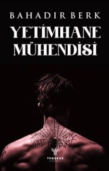 Yetimhane Mühendisi - Theseus Yayınevi