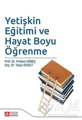 Yetişkin Eğitimi ve Hayat Boyu Öğrenme - Pegem Akademi Yayıncılık