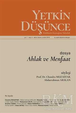 Yetkin Düşünce Dergisi Yıl: 1 Sayı: 4 Ekim, Kasım, Aralık 2018 - Yetkin Düşünce Dergisi