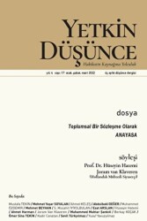 Yetkin Düşünce Dergisi Yıl: 4 Sayı: 17 - Ocak. Şubat, Mart 2022 - Yetkin Düşünce Dergisi