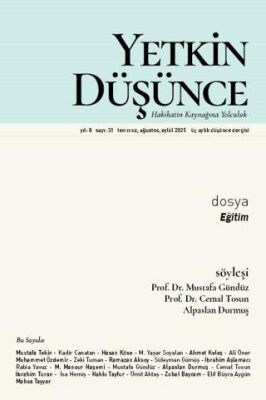 Yetkin Düşünce Dergisi Yıl: 8 Sayı 31 - Temmuz, Ağustos, Eylül 2025 - 1