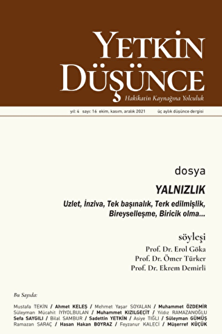 Yetkin Düşünce Sayı 16 - Yalnızlık Uzlet, İnziva, Bireysellik - Yetkin Düşünce Dergisi