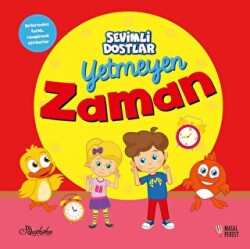 Yetmeyen Zaman - Sevimli Dostlar - Masalperest