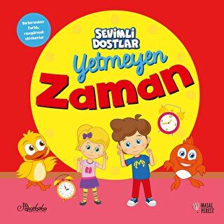 Yetmeyen Zaman - Sevimli Dostlar - 1
