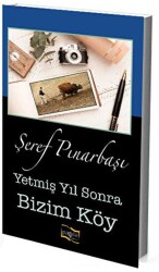 Yetmiş Yıl Sonra Bizim Köy - Payda Yayıncılık