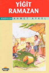 Yiğit Ramazan - Hikmet Neşriyat - Kafdağı Gençlik Kitapları