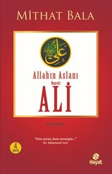 Allah`ın Aslanı Hz. Ali - Hayat Yayınları