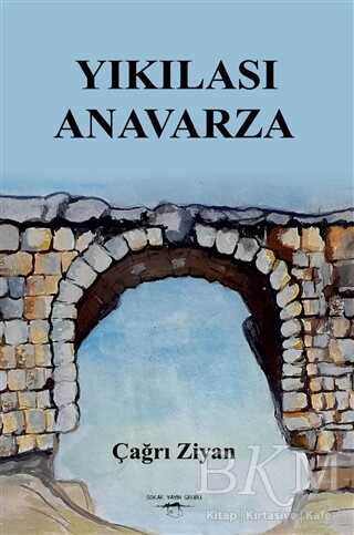 Yıkılası Anavarza - 1