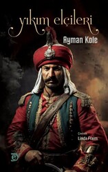 Yıkım Elçileri - Ey Yayınları