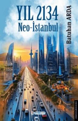Yıl 2134-Neo İstanbul - 1