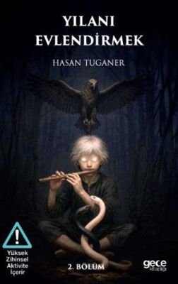 Yılanı Evlendirmek - 1