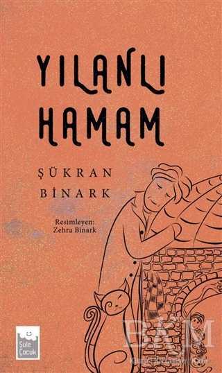 Yılanlı Hamam - Şule Yayınları