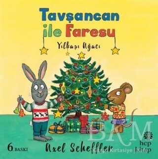 Yılbaşı Ağacı - Tavşancan ile Faresu - Hep Kitap