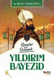Yıldırım Bayezid - Çelik Yayınevi