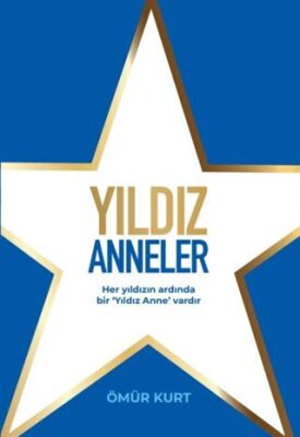 Yıldız Anneler - 1