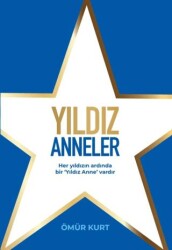 Yıldız Anneler - Hürriyet Kitap