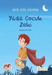 Yıldız Çocuk Zeki - Pırıltı Kitapları - Erkam
