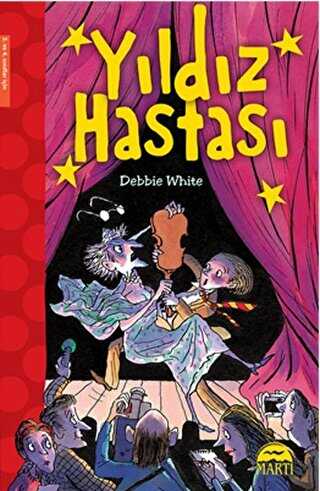 YILDIZ HASTASI - Martı Çocuk Yayınları