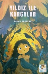 Yıldız ile Kargalar - Berikan Yayınevi