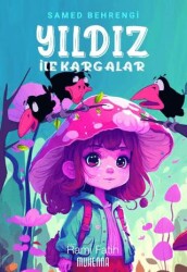 Yıldız ile Kargalar - Muhenna Yayınevi