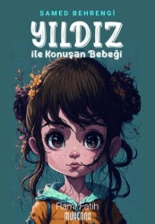 Yıldız ile Konuşan Bebeği - Muhenna Yayınevi