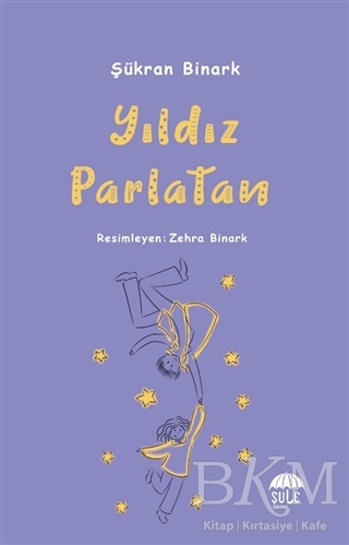 Yıldız Parlatan - Şule Yayınları