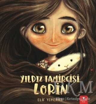 Yıldız Tamircisi Lorin - Redhouse Kidz Yayınları